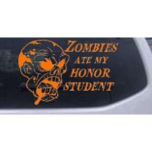  Zombies Ate my Honor Student Funny Car Window Wall Laptop 