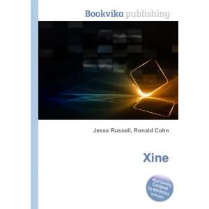  Xine: Ronald Cohn Jesse Russell: Books