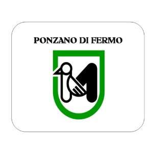   : Italy Region   Marche, Ponzano di Fermo Mouse Pad: Everything Else