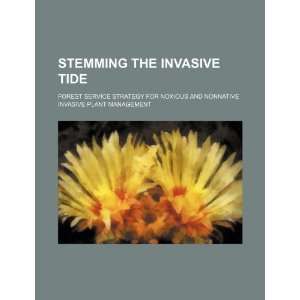   nonnative invasive plant management (9781234285227): U.S. Government