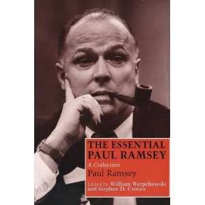 The Essential Paul Ramsey: A Collection [Hardcover]: Paul 