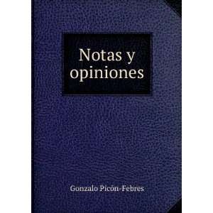  Notas y opiniones Gonzalo PicÃ³n Febres Books