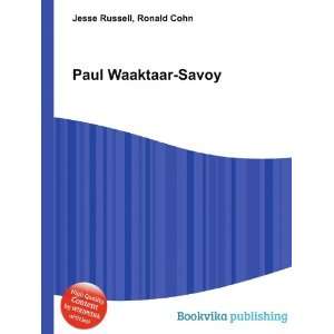  Paul Waaktaar Savoy Ronald Cohn Jesse Russell Books