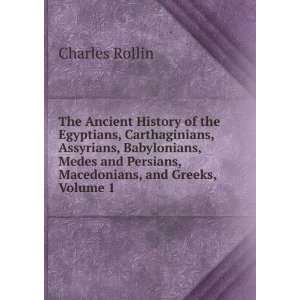 History of the Egyptians, Carthaginians, Assyrians, Babylonians, Medes 