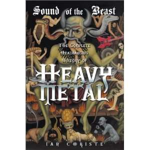   Beast : The Complete Headbanging History of Heavy Metal:  N/A : Books
