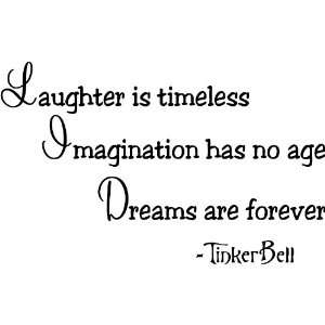  TinkerBell Laughter is timeless, imagination has no age 