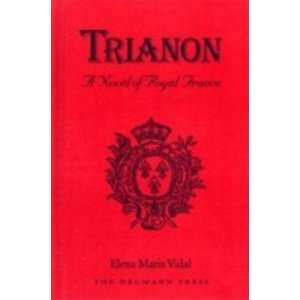  Trianon (The Neumann Press)   Hardcover
