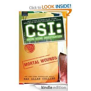 CSI: Crime Scene Investigation: Mortal Wounds: Max Allan Collins 