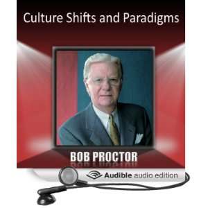  Culture Shifts and Paradigms (Audible Audio Edition) Bob 
