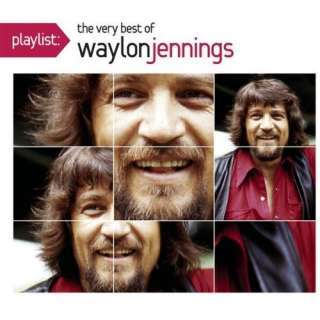  Playlist: The Very Best Of Waylon Jennings: Waylon 