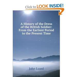    From the Earliest Period to the Present Time John Luard Books