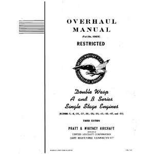   2800 A B Aircraft Engine Overhaul Manual: Pratt & Whitney: Books