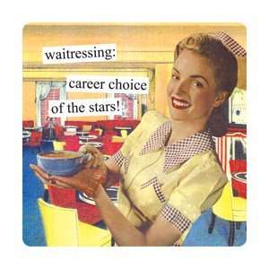  Waitressing: Career Choice Of The Stars! Magnet: Kitchen 