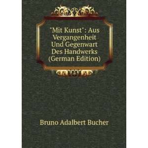   (German Edition) (9785875103964) Bruno Adalbert Bucher Books