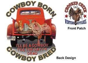 Cowboy Born,Cowboy Bred, Truck, New White T Shirt S XL  