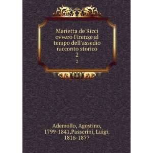   Agostino, 1799 1841,Passerini, Luigi, 1816 1877 Ademollo Books