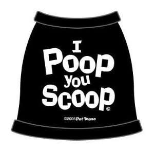  Dog Shirt FUNNY Dog Tank I Poop, You Scoop XS: Kitchen 