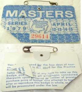 WEEKLY ENTRACE BADGE 1979 MASTERS FUZZY ZOELLER  