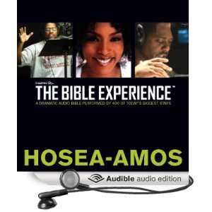 Hosea Joel Amos The Bible Experience [Unabridged] [Audible Audio 