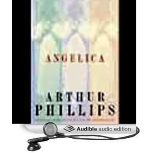   Angelica (Audible Audio Edition): Arthur Phillips, Susan Lyons: Books