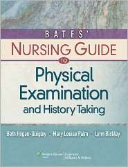 Bates Nursing Guide to Physical Examination and History Taking 