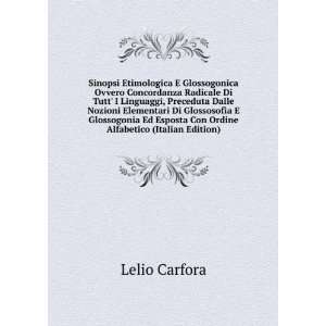   Esposta Con Ordine Alfabetico (Italian Edition) Lelio Carfora Books