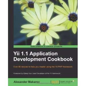  Yii 1.1 Application Development Cookbook [Paperback 