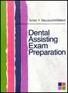 Dental Assisting Exam Preparation, (0721632955), Hazel O. Torres 