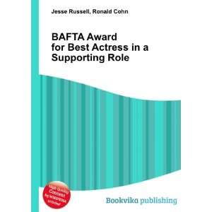 BAFTA Award for Best Actress in a Supporting Role: Ronald Cohn Jesse 