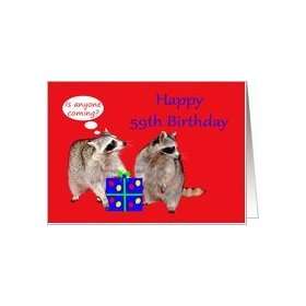  59th Birthday, raccoons stealing a present Card: Toys 