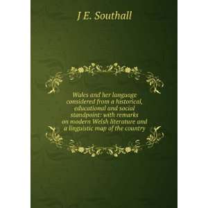   And A Linguistic Map Of The Country Southall John Edward Books