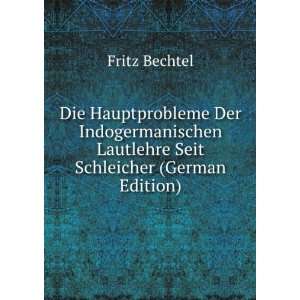   Seit Schleicher (German Edition) (9785874792398) Fritz Bechtel Books