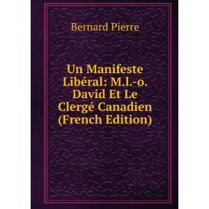   David Et Le ClergÃ© Canadien (French Edition) Bernard