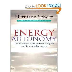  Energy Autonomy The Economic, Social and Technological 
