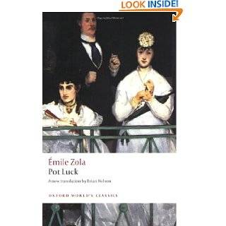 Pot Luck (Oxford Worlds Classics) by ï¿1/2mile Zola and Brian 