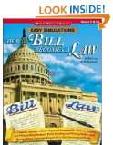 Easy Simulations: How a Bill Becomes a Law: A Complete Tool Kit With 