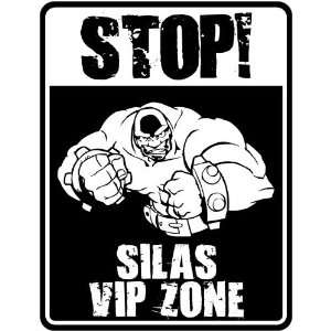  New  Stop    Silas Vip Zone  Parking Sign Name