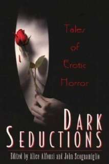   Dark Seductions Tales of Eroctic Horror by John 