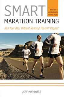 Marathon: The Ultimate Training Guide: Advice, Plans, and Programs for 