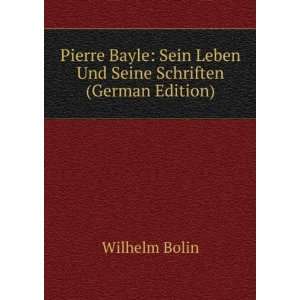   Sein Leben Und Seine Schriften (German Edition): Wilhelm Bolin: Books