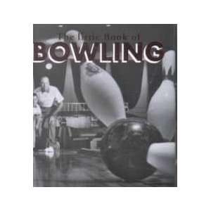  The Little Book of Bowling Not Available (NA)