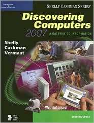 Discovering Computers 2007 A Gateway to Information, Introductory 