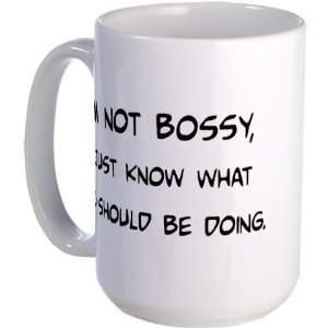  Im Not Bossy Funny Large Mug by CafePress: Everything 