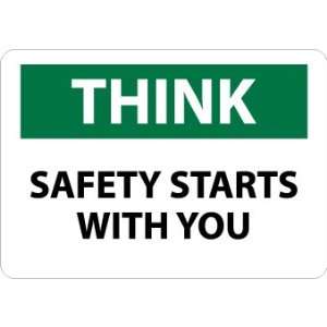  SIGNS SAFETY STARTS WITH YOU