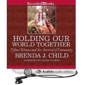  Audio Edition) Brenda J. Child, Colin Calloway, Alma Cuervo Books