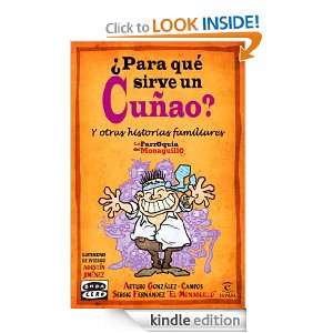 Para qué sirve un cuñao? (Spanish Edition): Fernández «El 