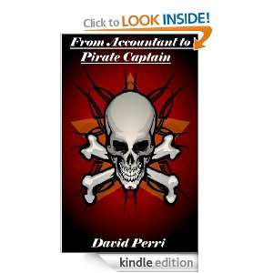 From Accountant to Pirate Captain David Perri  Kindle 