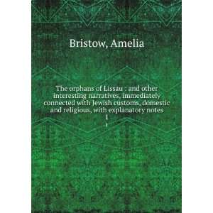   and religious, with explanatory notes. 1 Amelia Bristow Books