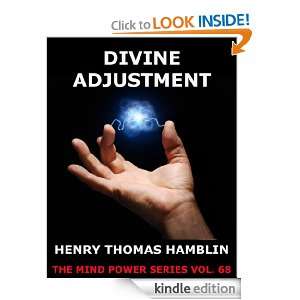 Divine Adjustment (The Mind Power Series) Henry Thomas Hamblin 