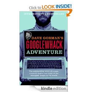 Dave Gormans Googlewhack Adventure Dave Gorman  Kindle 